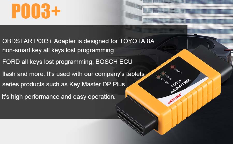 OBDSTAR P003+ Adapter Overview